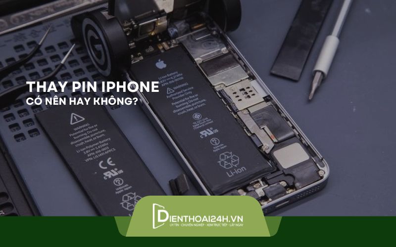 Có nên thay pin iphone không? Thay pin iphone ở đâu uy tín